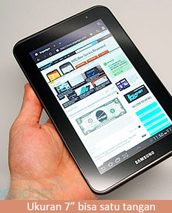 Tablet 7 inch tetap nyaman digenggam tangan satu